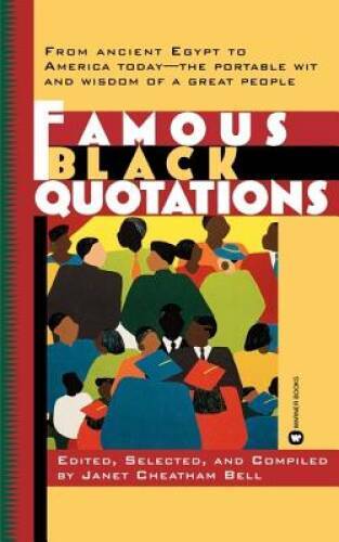 Famous Black Quotations - Paperback By Bell, Janet Cheatham - GOOD