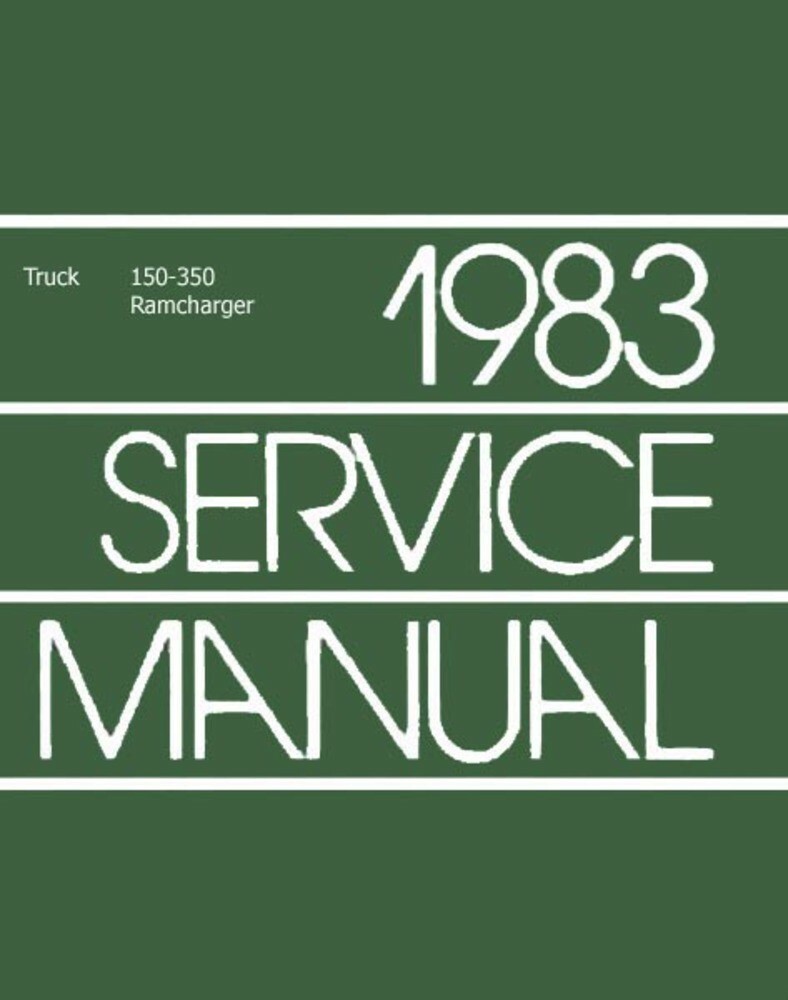 1983 Dodge Ram Truck Ramcharger Shop Service Repair Manual Book Guide OEM