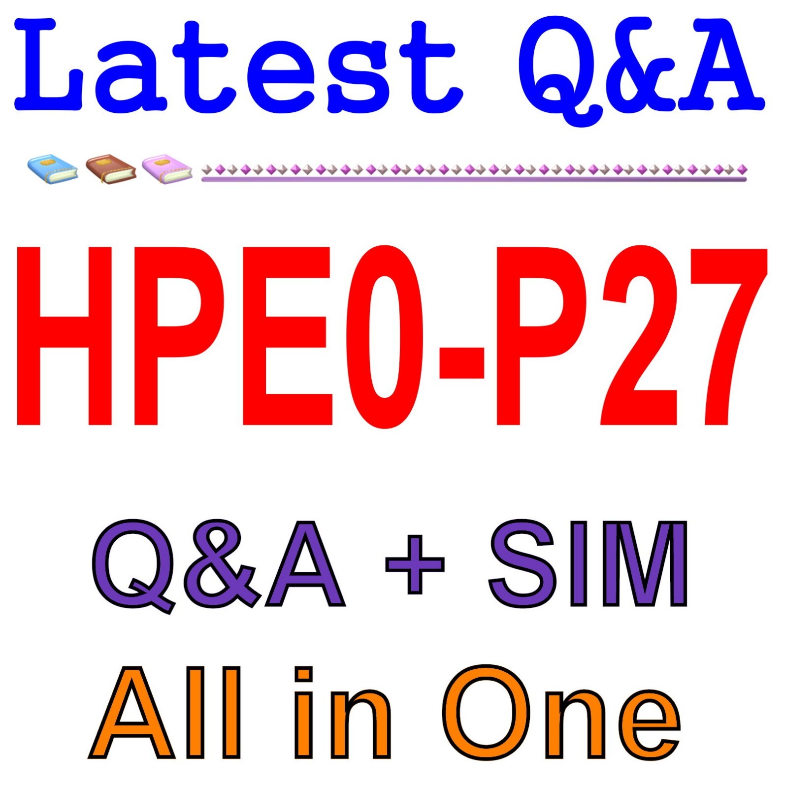Configuring HPE GreenLake Solutions HPE0-P27 Exam Q&A