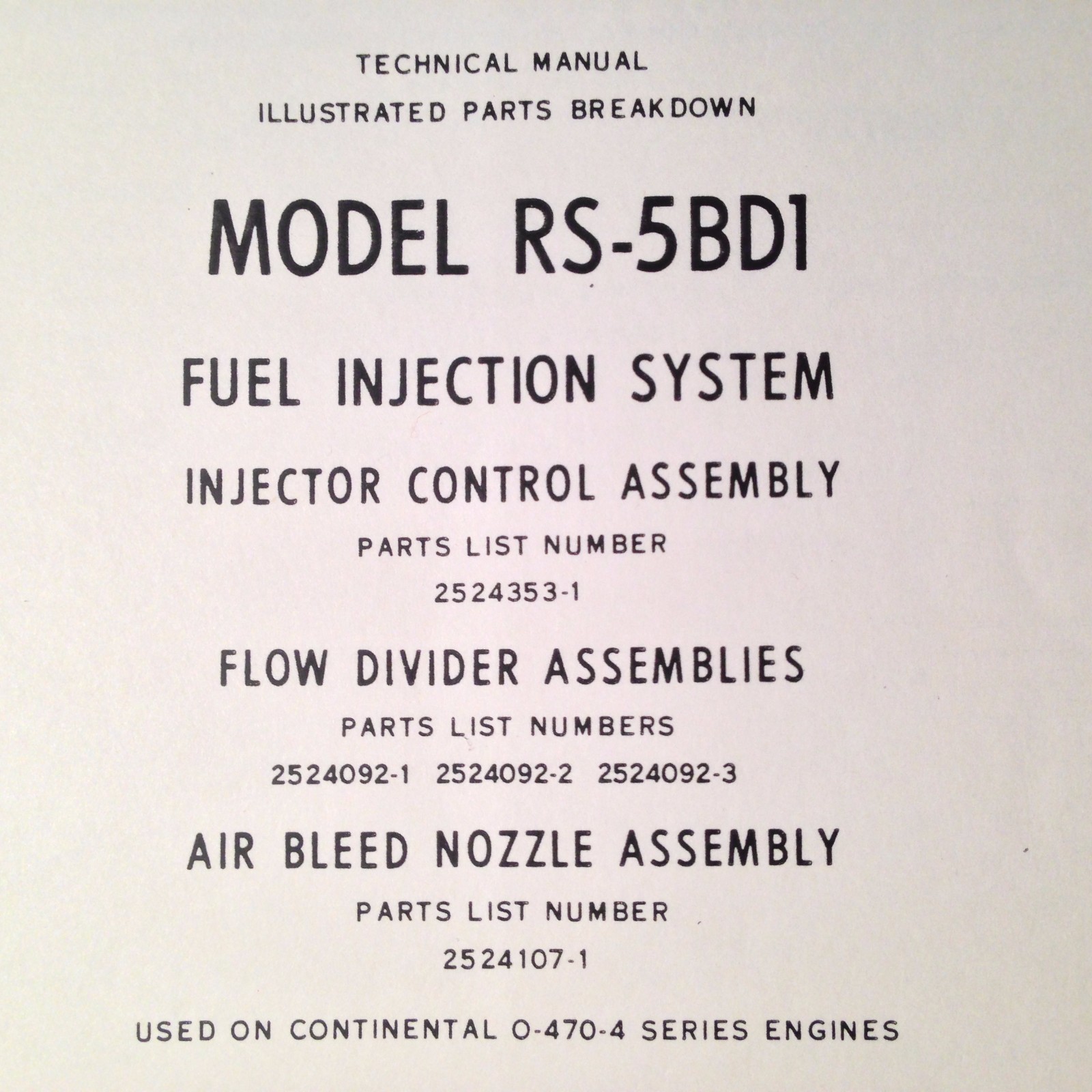 Bendix Fuel Injection RS-5BD1 Parts Manual as used on O-470-4 Engines