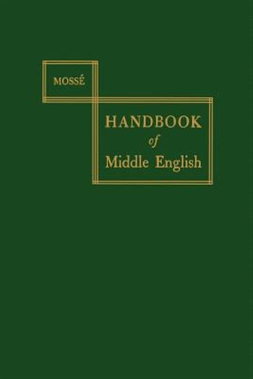 Handbook of Middle English, Paperback by Mosse, Fernand; Walker, James A. (TR...