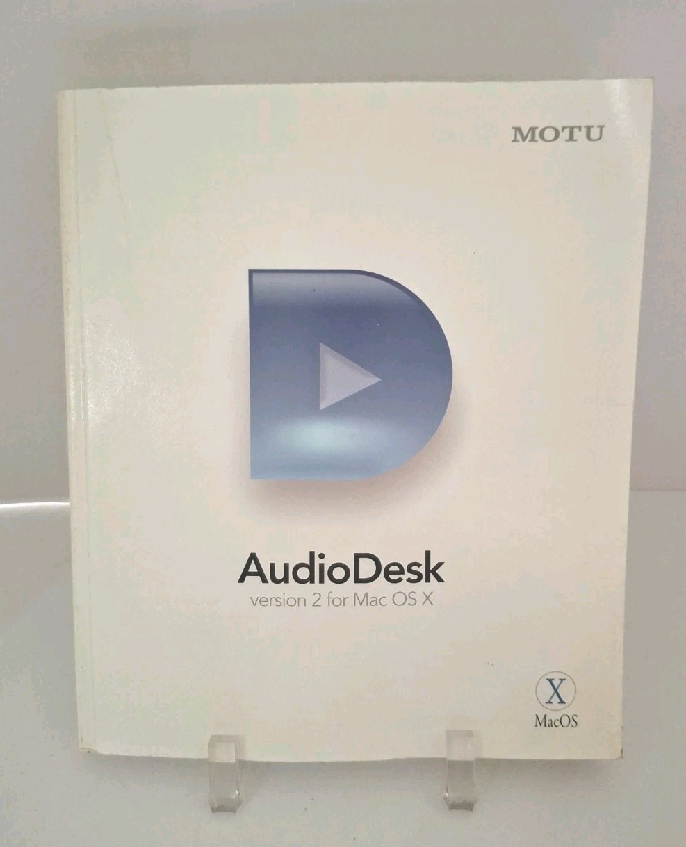 Audio Desk Version 2 for Mac OS X Motu User Guide Paperback Book