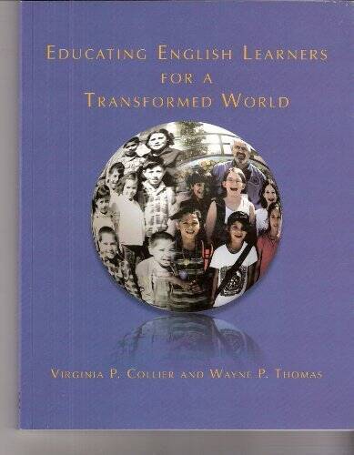 Educating English Learners for a Transformed World - Hardcover - GOOD