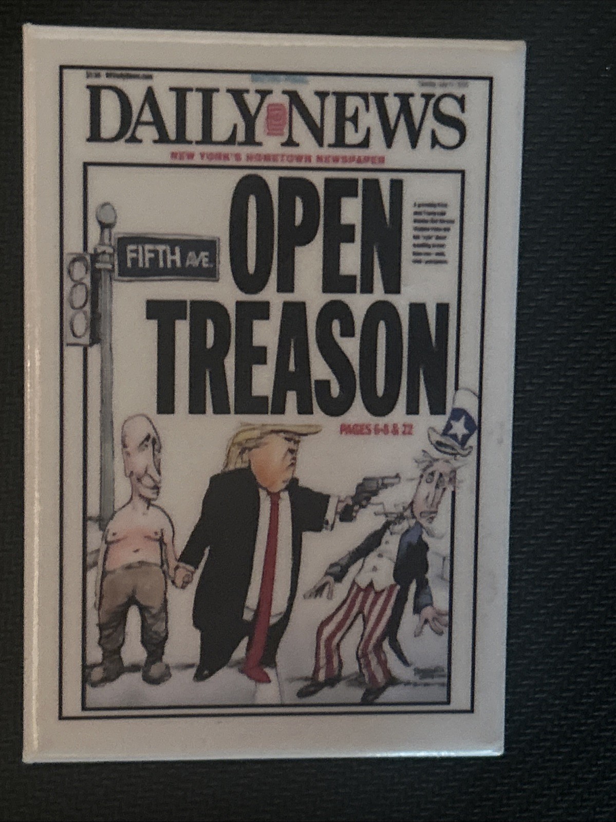 Daily News OPEN TREASON Trump Shooting Uncle Sam  3” x 2” pinback button