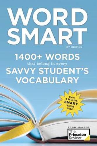 Word Smart, 6th Edition (Smart Guides) - Paperback By Princeton Review - GOOD