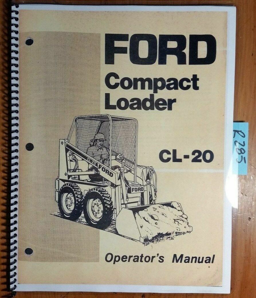 Ford CL-20 CL20 Compact Loader 1974- Owner Operator Manual SE 3452 42002010 6/74