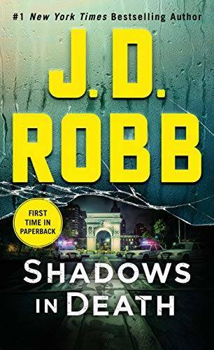Shadows in Death: An Eve Dallas Novel (In Death, Book 51) By Robb, J. D. - GOOD