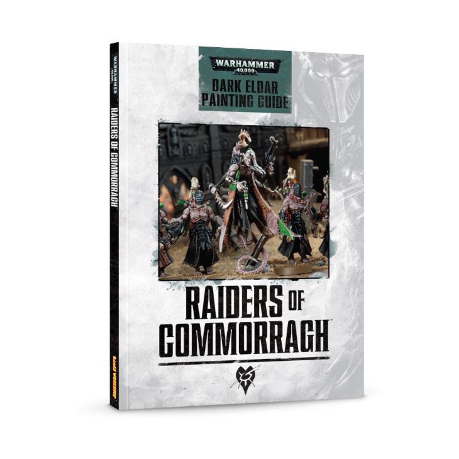 GW Warhammer 40K Raiders of Commorragh - Dark Eldar Painting Guide SW (New)
