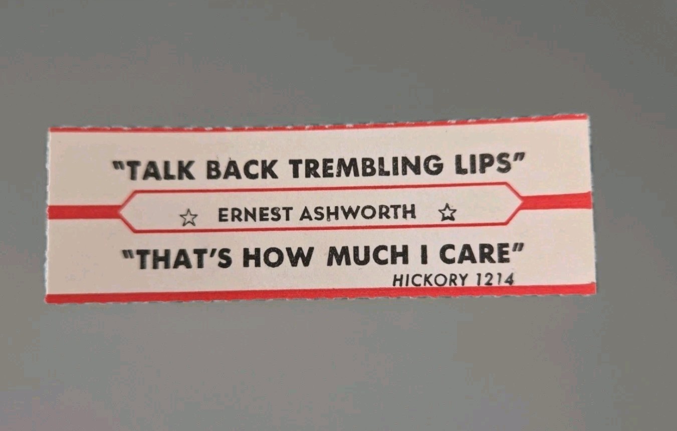 Jukebox Title Strip EARNEST ASHWORTH~Talk Back Trembling Lips/That's How Much I