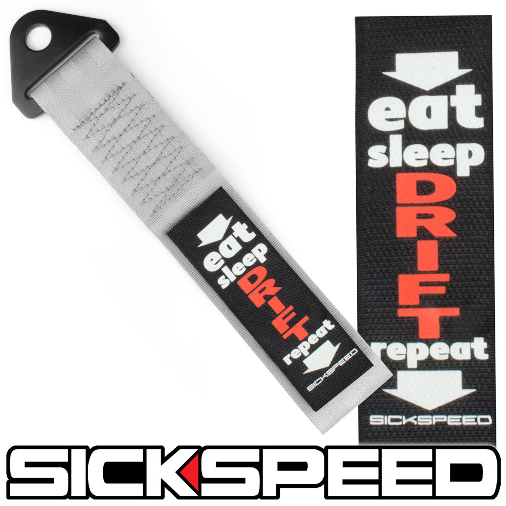 GREY HIGH STRENGTH RACING TOW STRAP EAT SLEEP DRIFT REPEAT BADGE P11