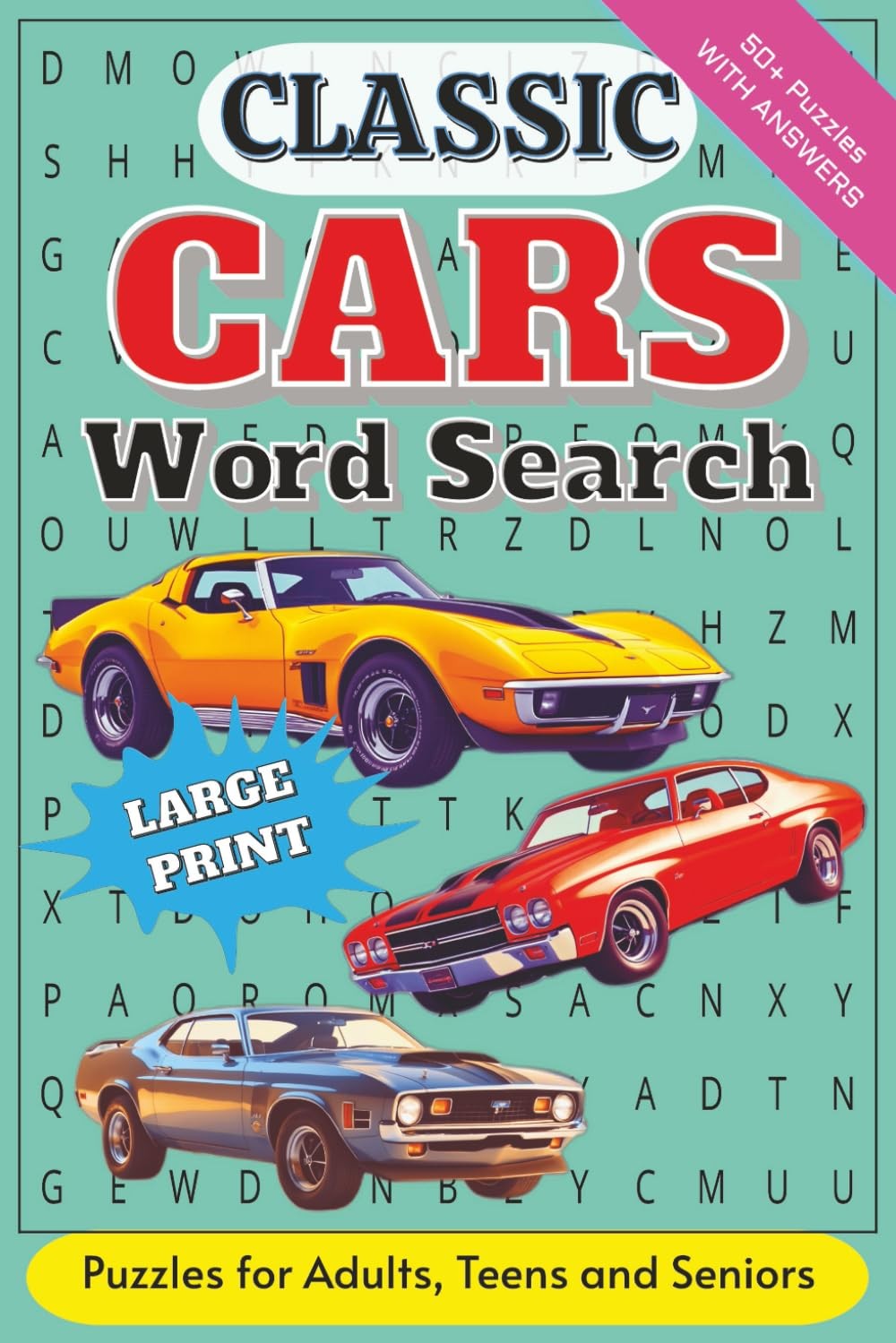 Classic Cars Word Search: A Word Search Book for Fans of Muscle Cars, Hot Rods,