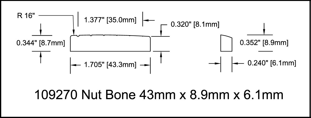 Nut Guitar Acoustic Bone 43 x 8.9 x 6mm 1 11/16 inch RH 16 inch radius 109270