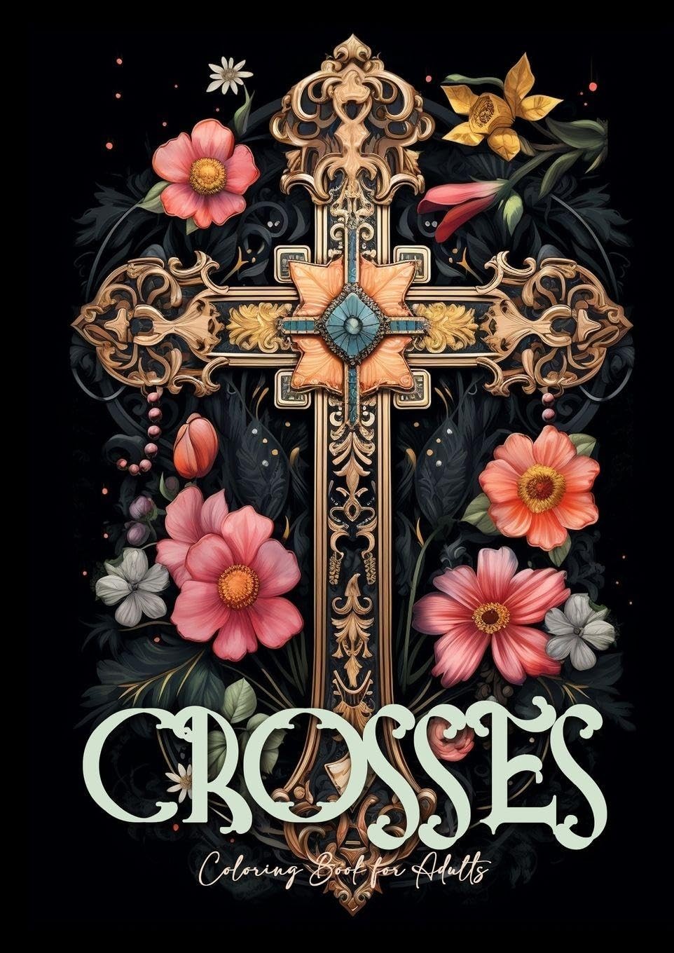 Kreuze Malbuch für Erwachsene: kreuze christliches Malbuch für Erwachsene | Malb