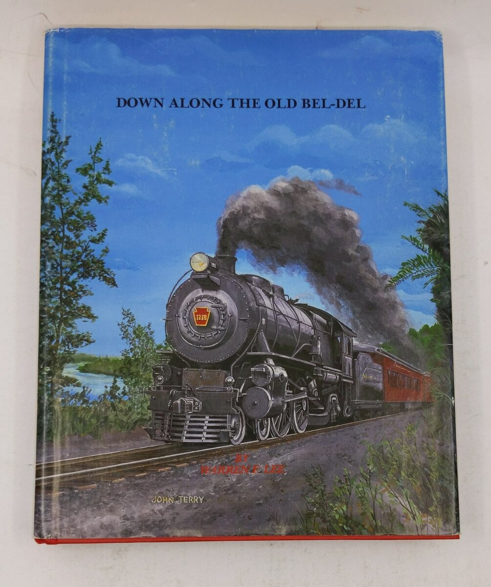 Down Along the Old Bel Del Hardcover Book By Warren F. Lee EX