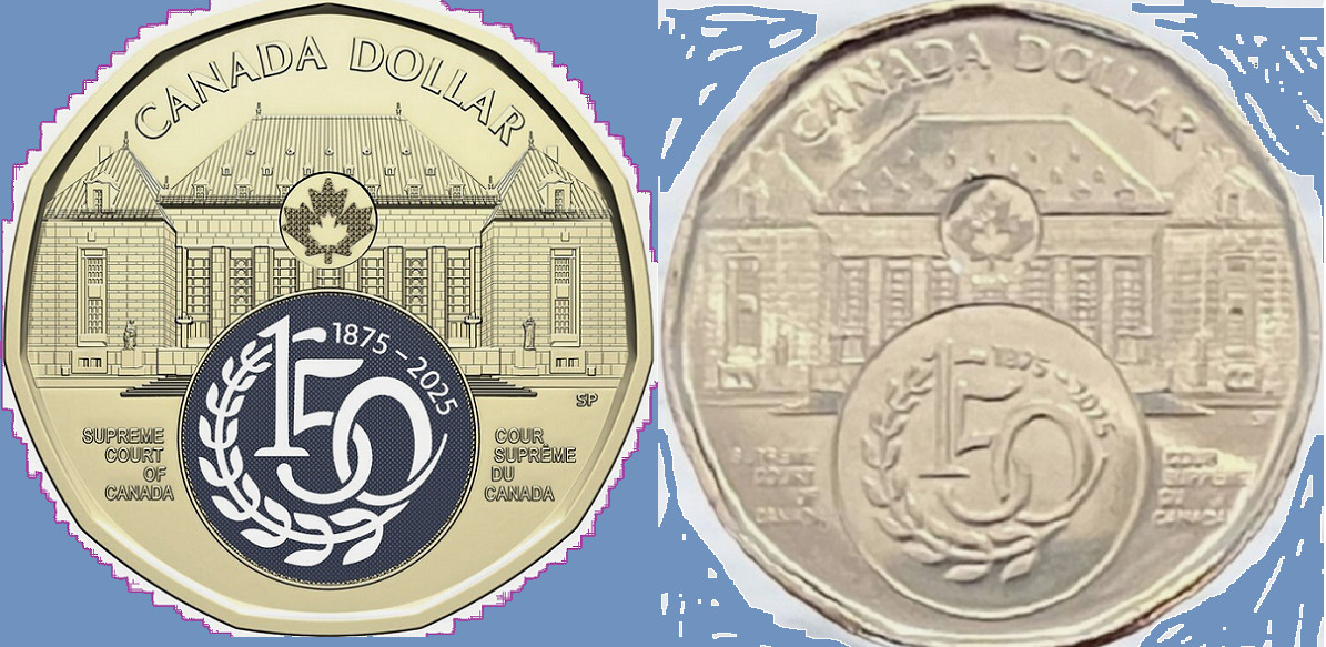 Set of 2025 Canada Supreme Court Anniv Col + NCol Loonie Dollar Mint UNC $1 Coin