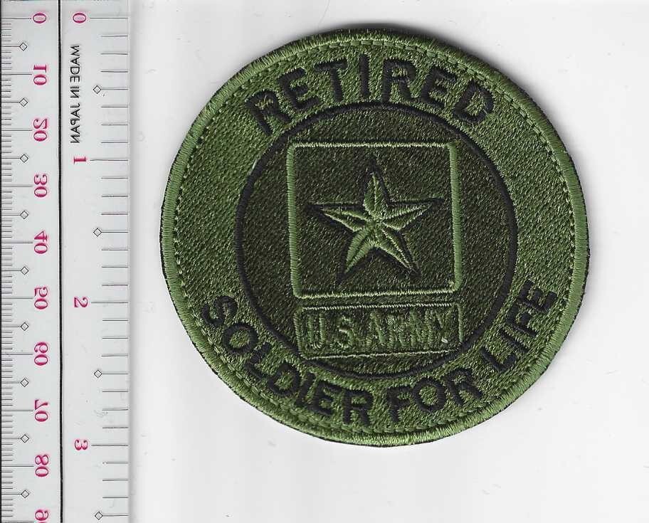 US Army Retired Soldier for life Patch   NO TARIFF