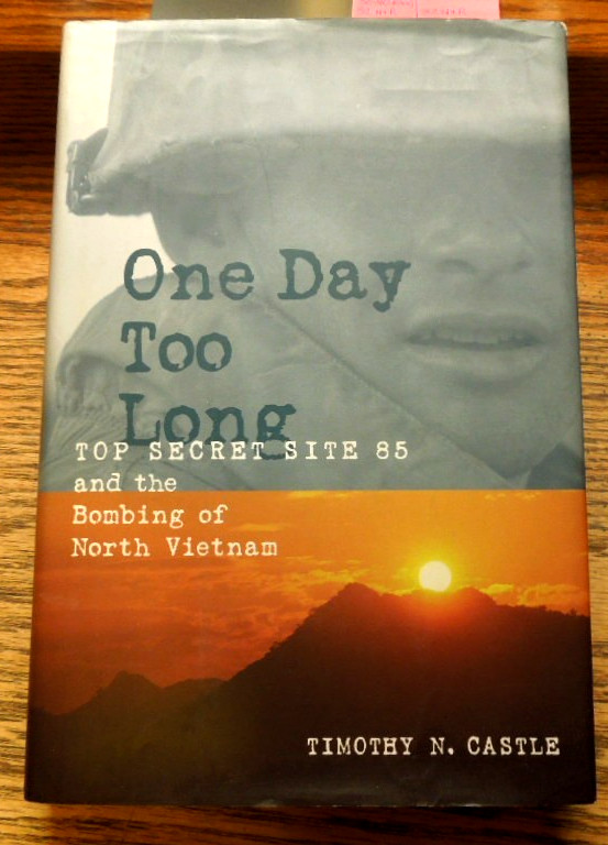 One Day Too Long Site 85  By Timothy Castle 1999 Exc. ++ Condition 368 pages