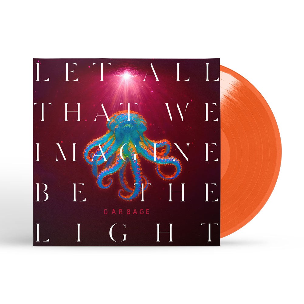 Garbage - Let All That We Imagine Be The Light | Orange Vinyl LP | Packed w/
