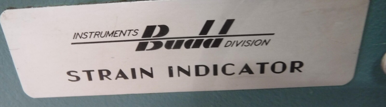 BUDD STRAIN INDICATOR AND SWITCH & BALANCE UNIT UNTESTED CONDITION