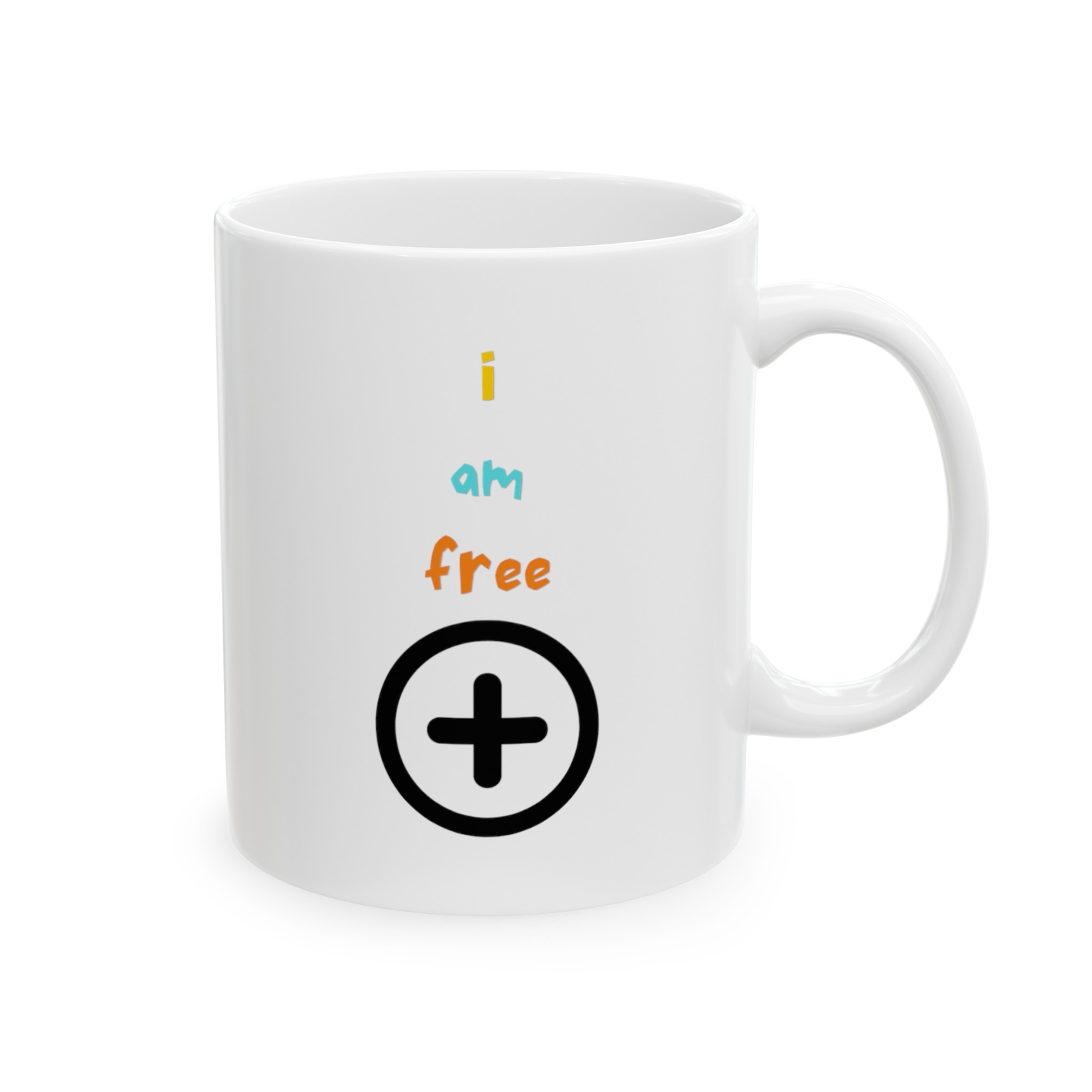 I am free Morning mindset mug 11oz