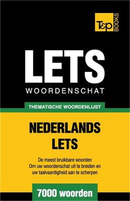 Thematische woordenschat Nederlands-Lets - 7000 woorden (Paperback or Softback)