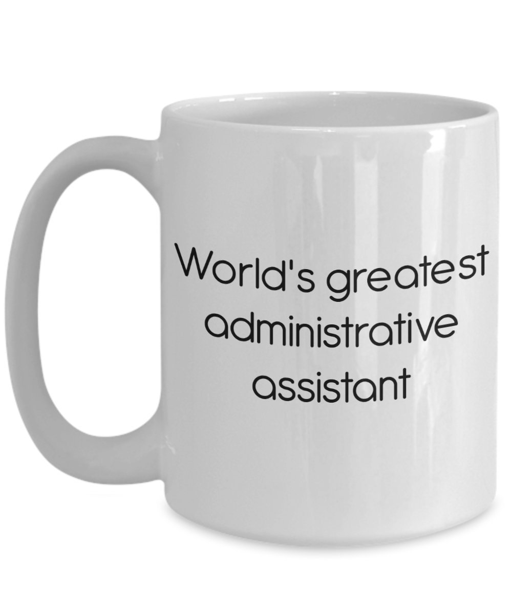 Administrative Assistant Coffee Mug- World's Greatest Administrative Assistant