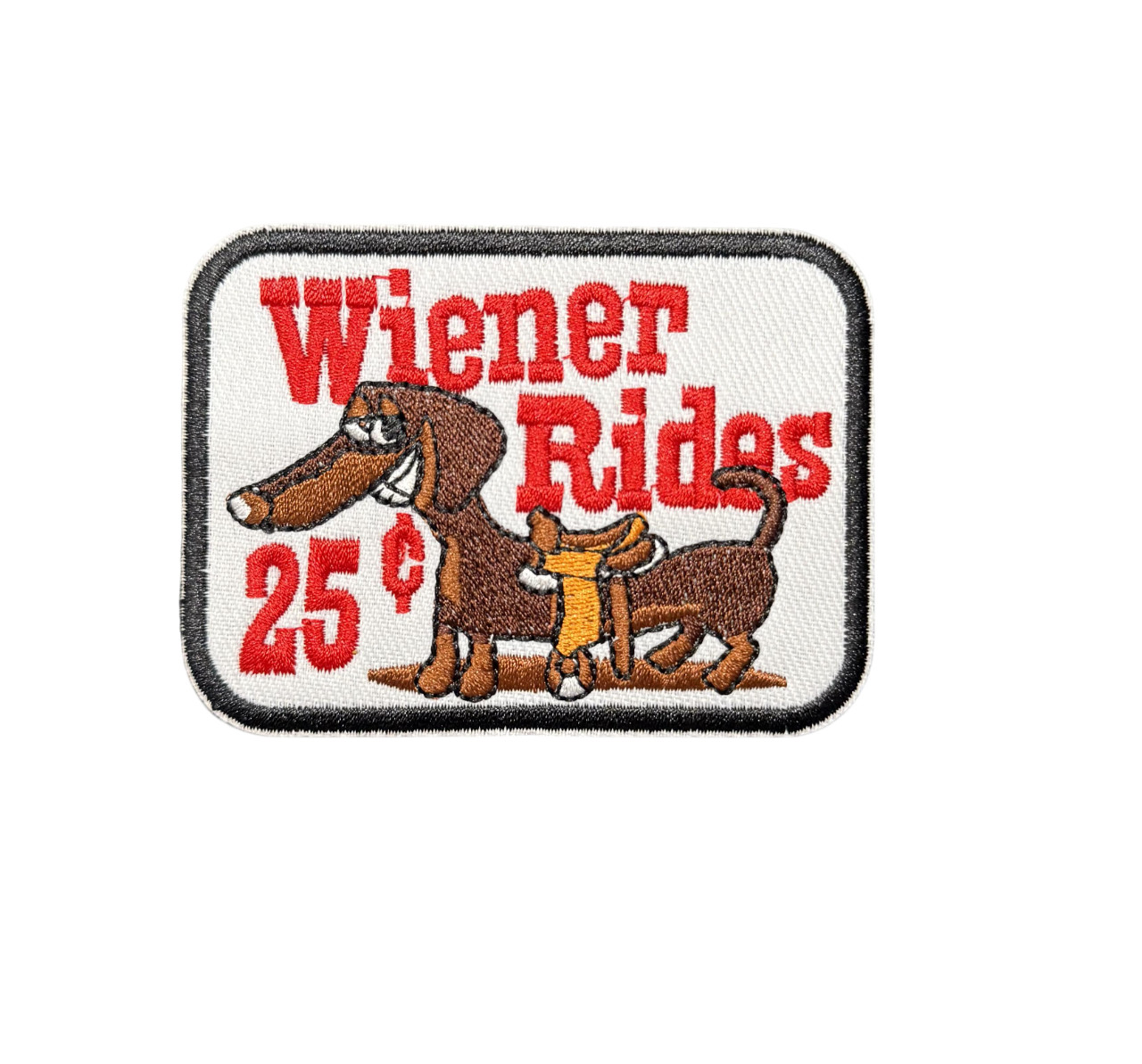 Wiener Rides 25 Cents Dachshund Dog Funny Meme Patch, Iron On/Sew On