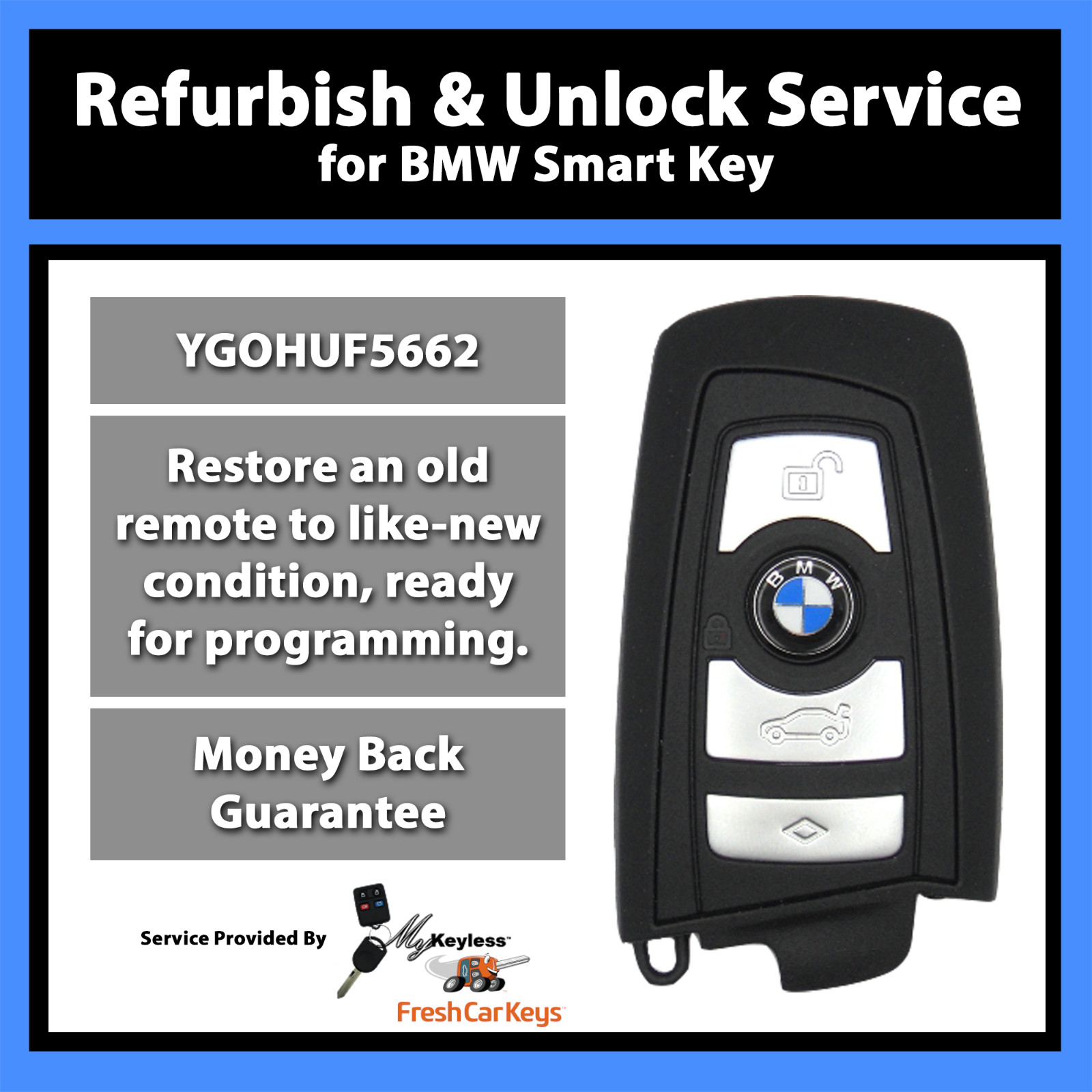 Unlock Reflash Service for BMW Remote Keyless Entry Smartkey Fob YGOHUF5662