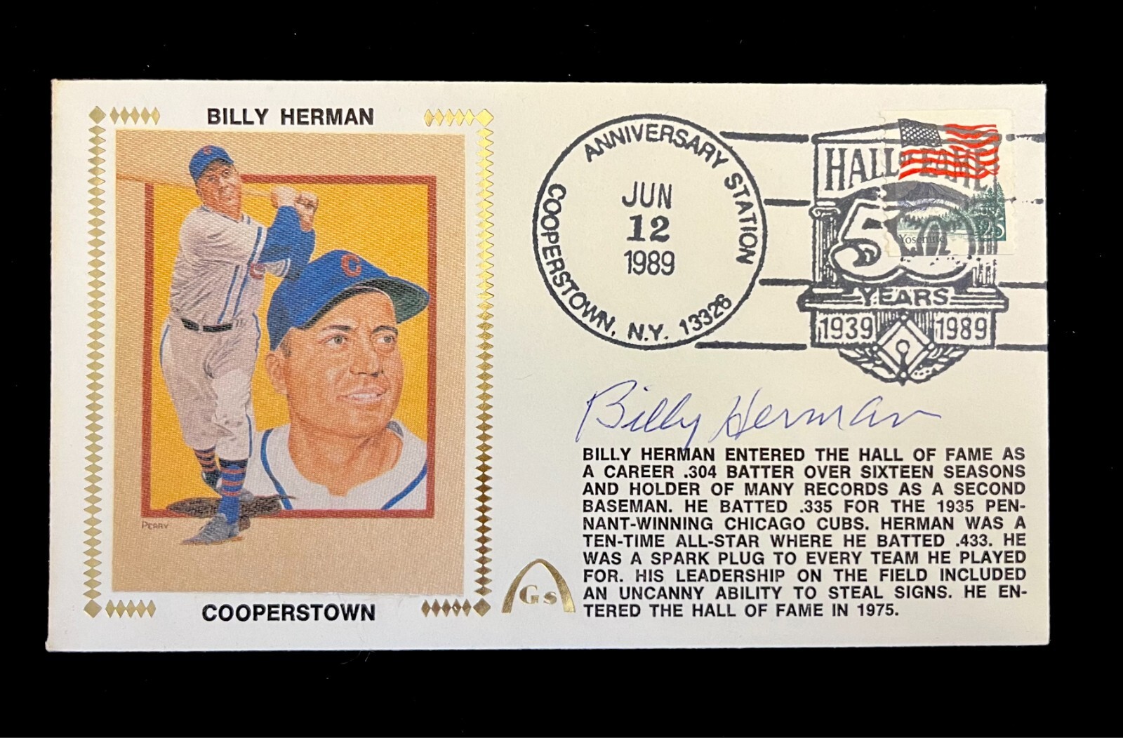 BILLY HERMAN (D. 1992) HAND SIGNED 1989 GATEWAY CACHET. COOPERSTOWN. NY.