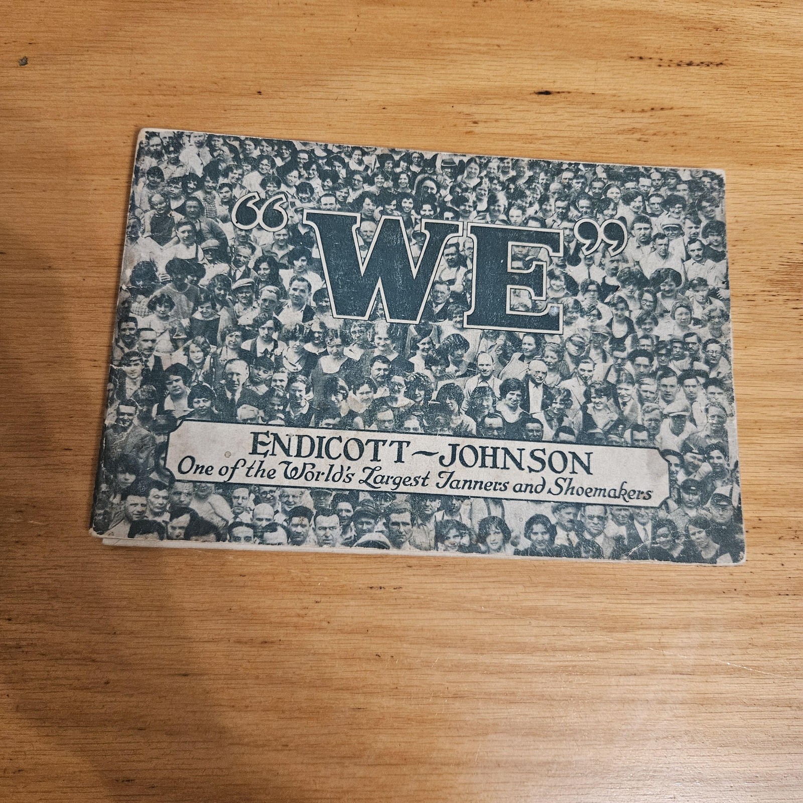 Vintage Endicott-Johnson 'WE' Souvenir Booklet Industrial Democracy Shoe Co NY