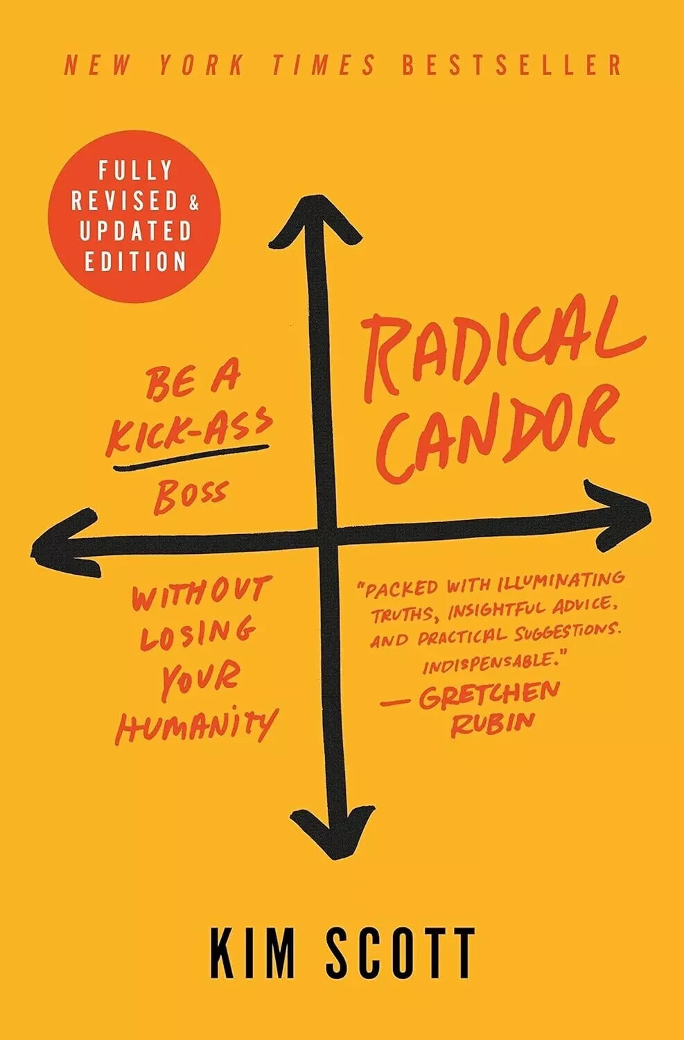 Radical Candor: Fully Revised & Updated Edition Be a Kick-Ass Bos - USA STOCK