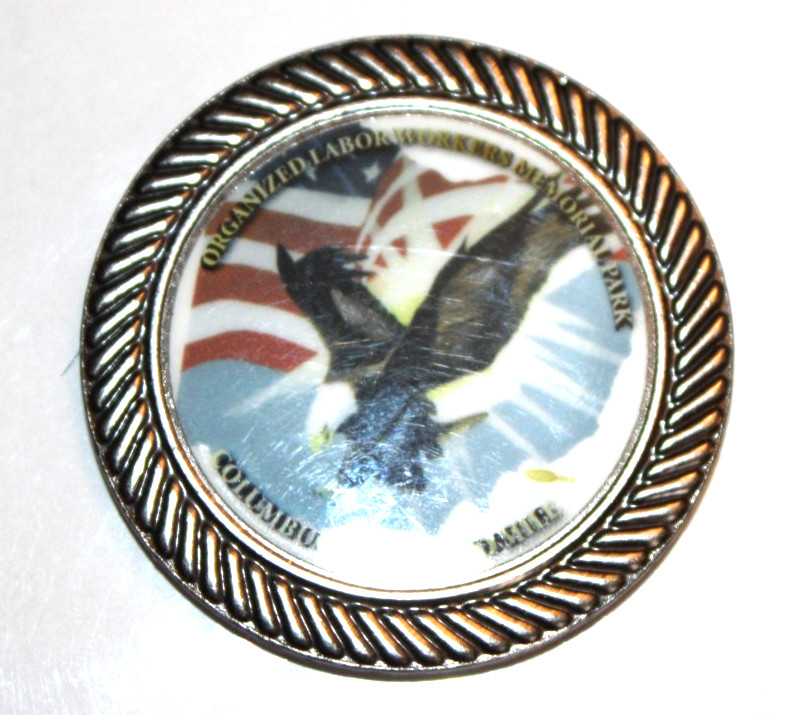 Organized Labor Memorial Park Dedication 2016 Columbus, Ohio Coin Scioto Mile