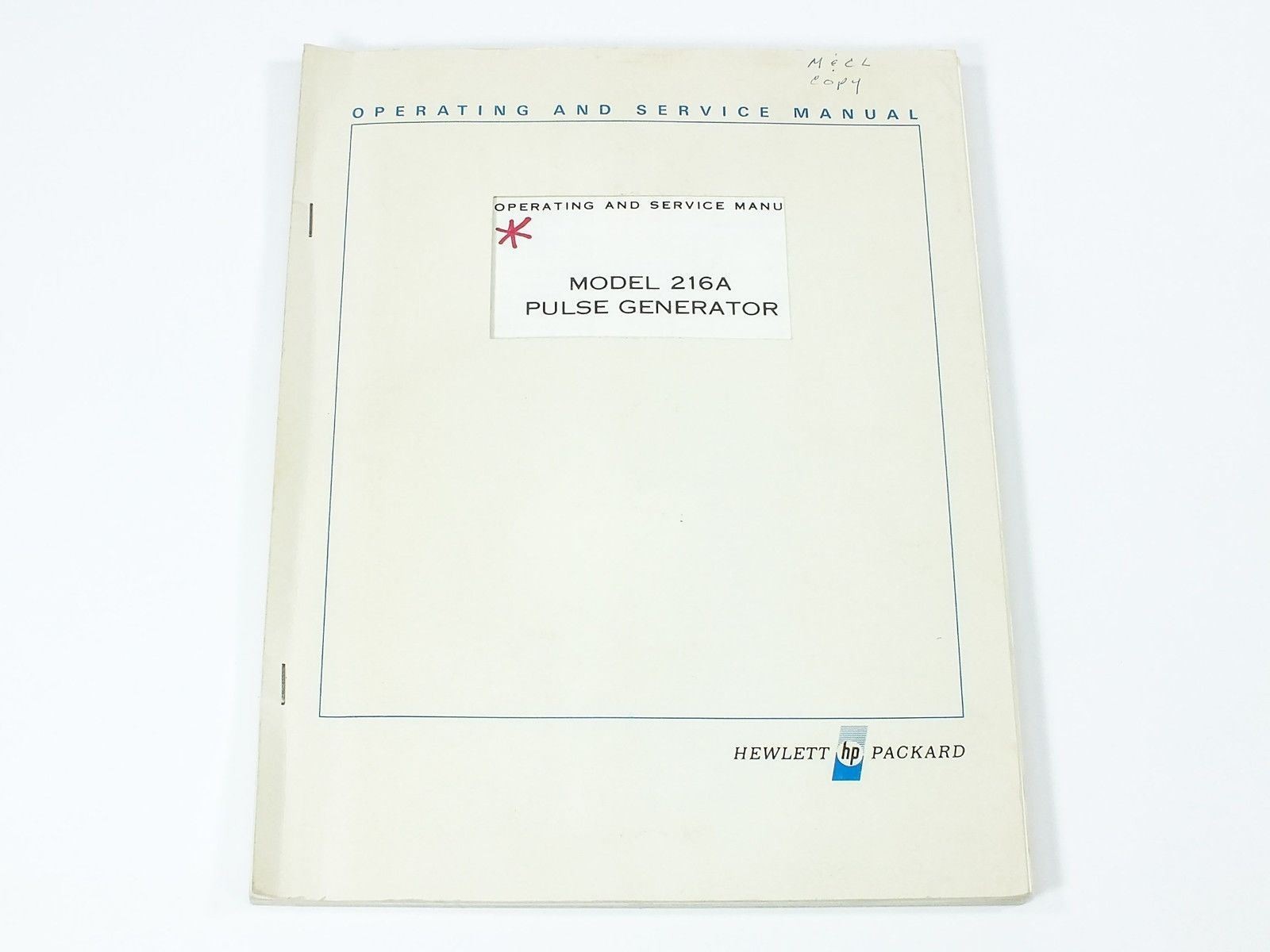 HP 216A 02538-2 Pulse Generator Operating & Service Manual 1966 Serials 619+