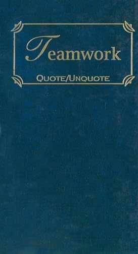 Teamwork: Quotes of Inspiration - Hardcover, by Books Applewood - Very Good