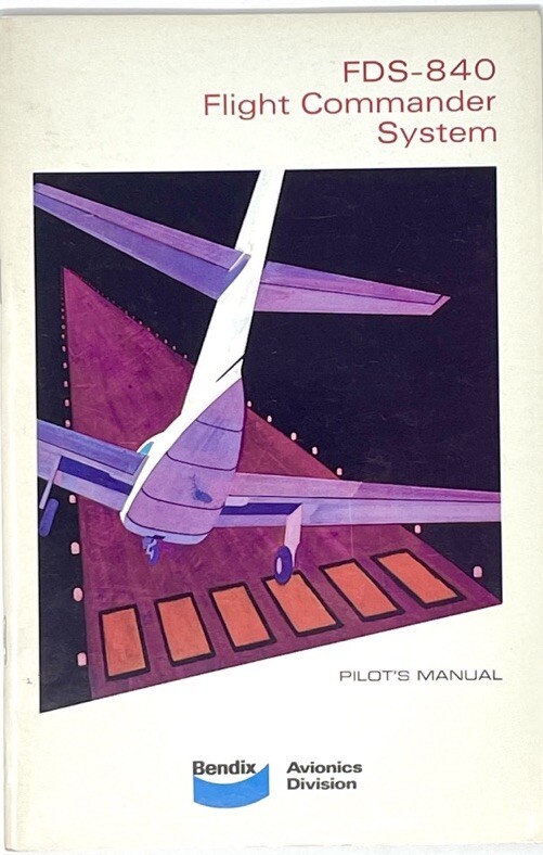 Bendix FDS-840 Flight Commander Pilot's Guide Vintage 1969 ACS 720-A