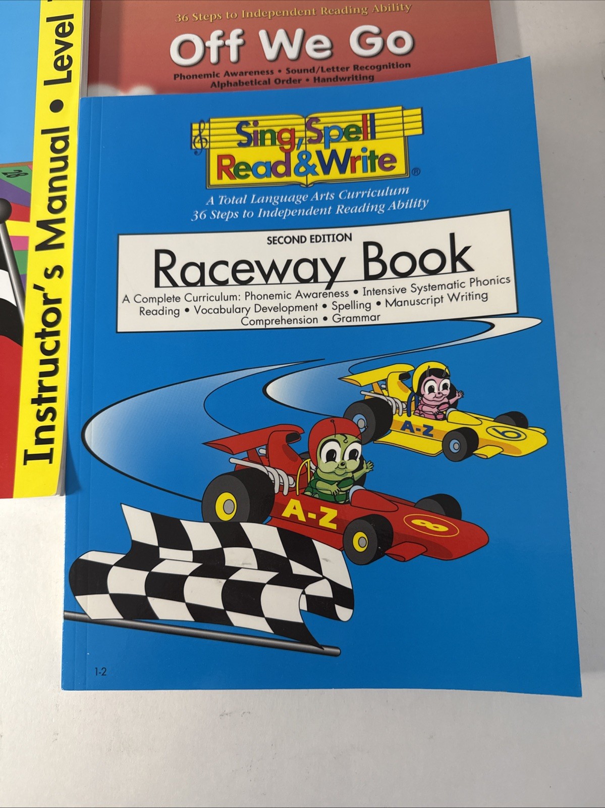 Sing Spell Read & Write Level 1, Grade 1, Teachers Manual, Off We Go, Raceway, &