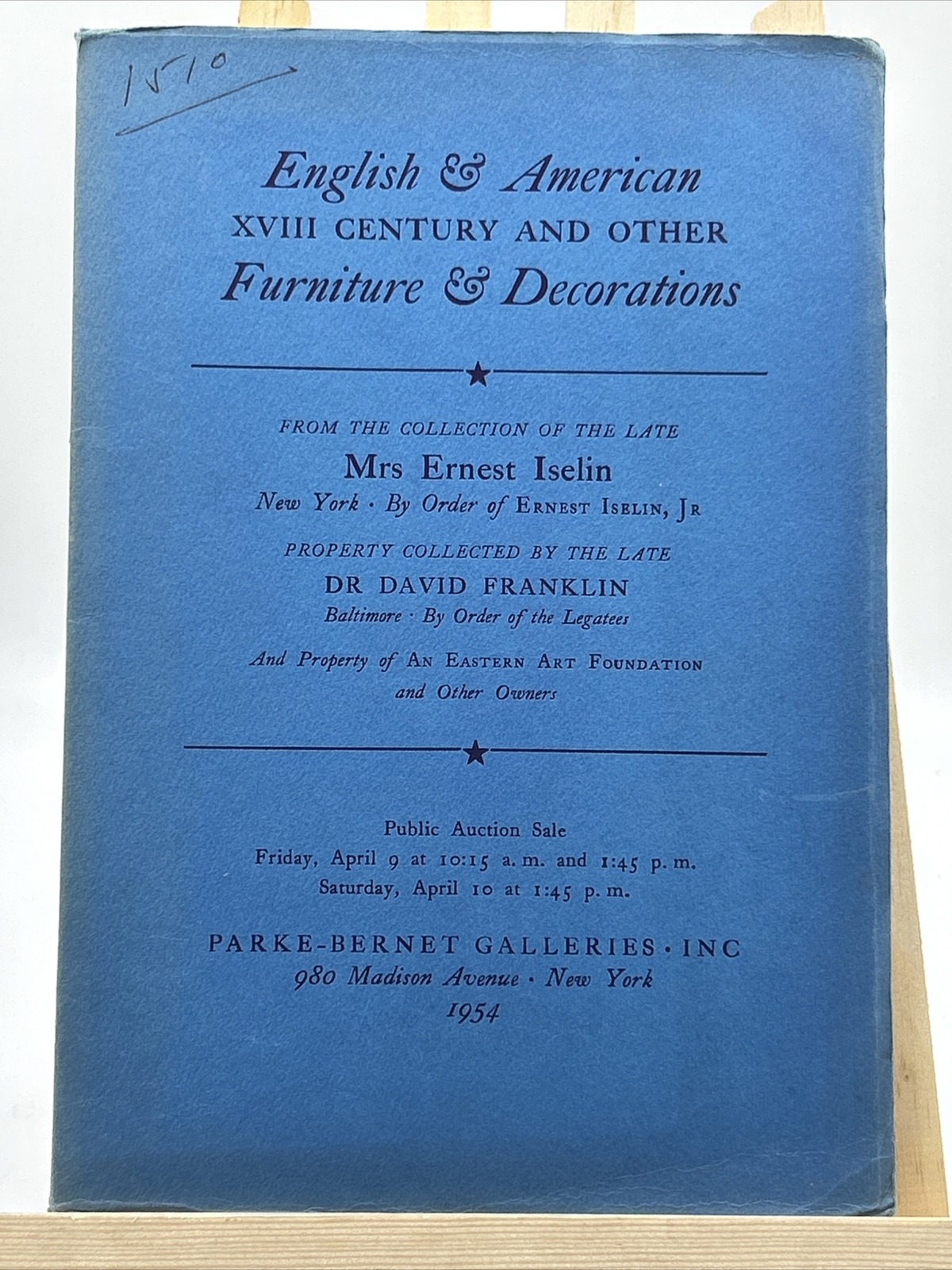 Parke-Bernet Catalog: Ernest Iselin Collection- April 10, 1954