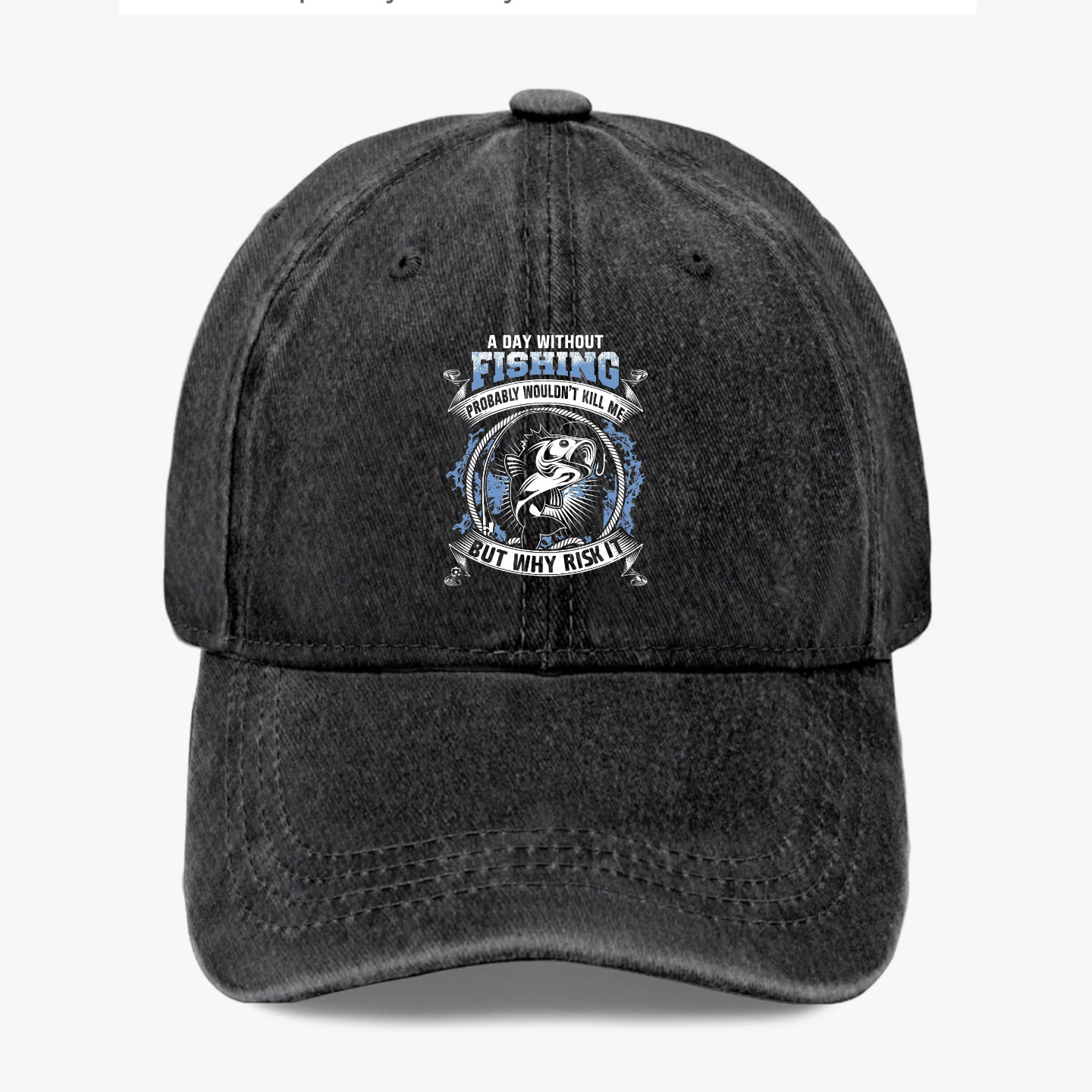 Fishing Dad Hat A Day Without Fishing Funny Angler Gift Bass Trout Cap Cotton