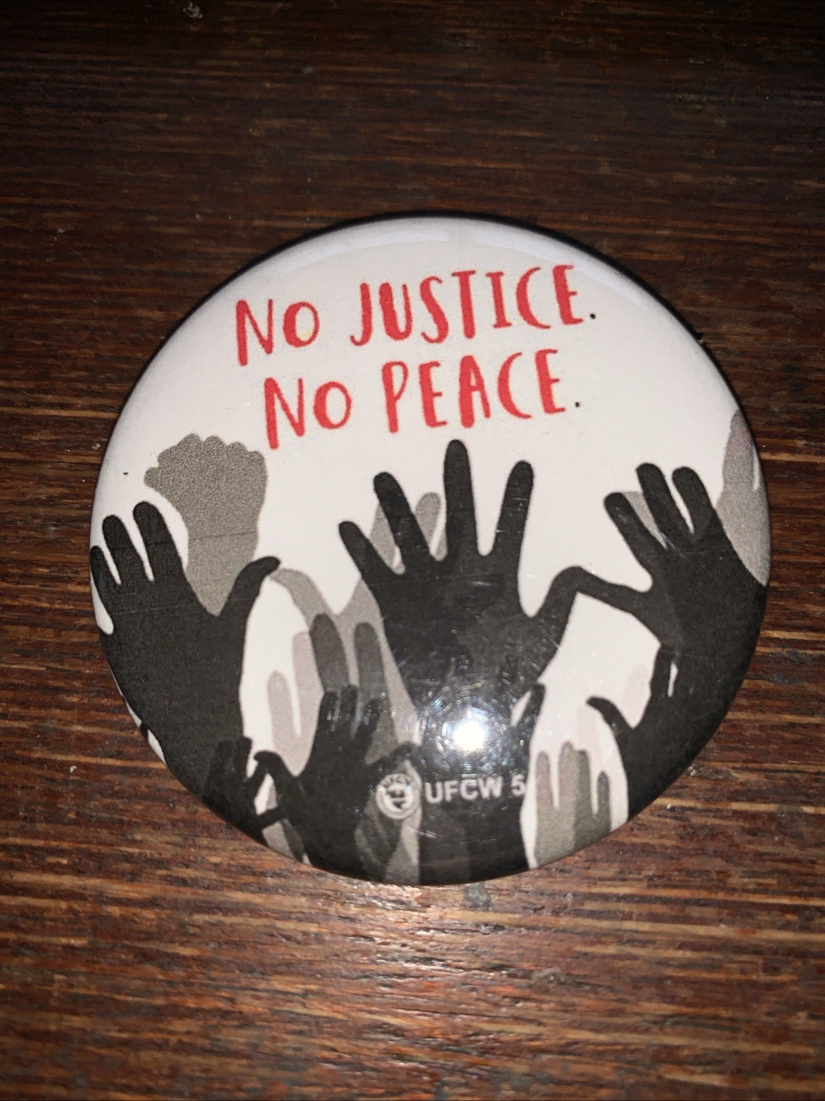 2025 No Justice No Peace Politial 2.25 Inch Pinback Button