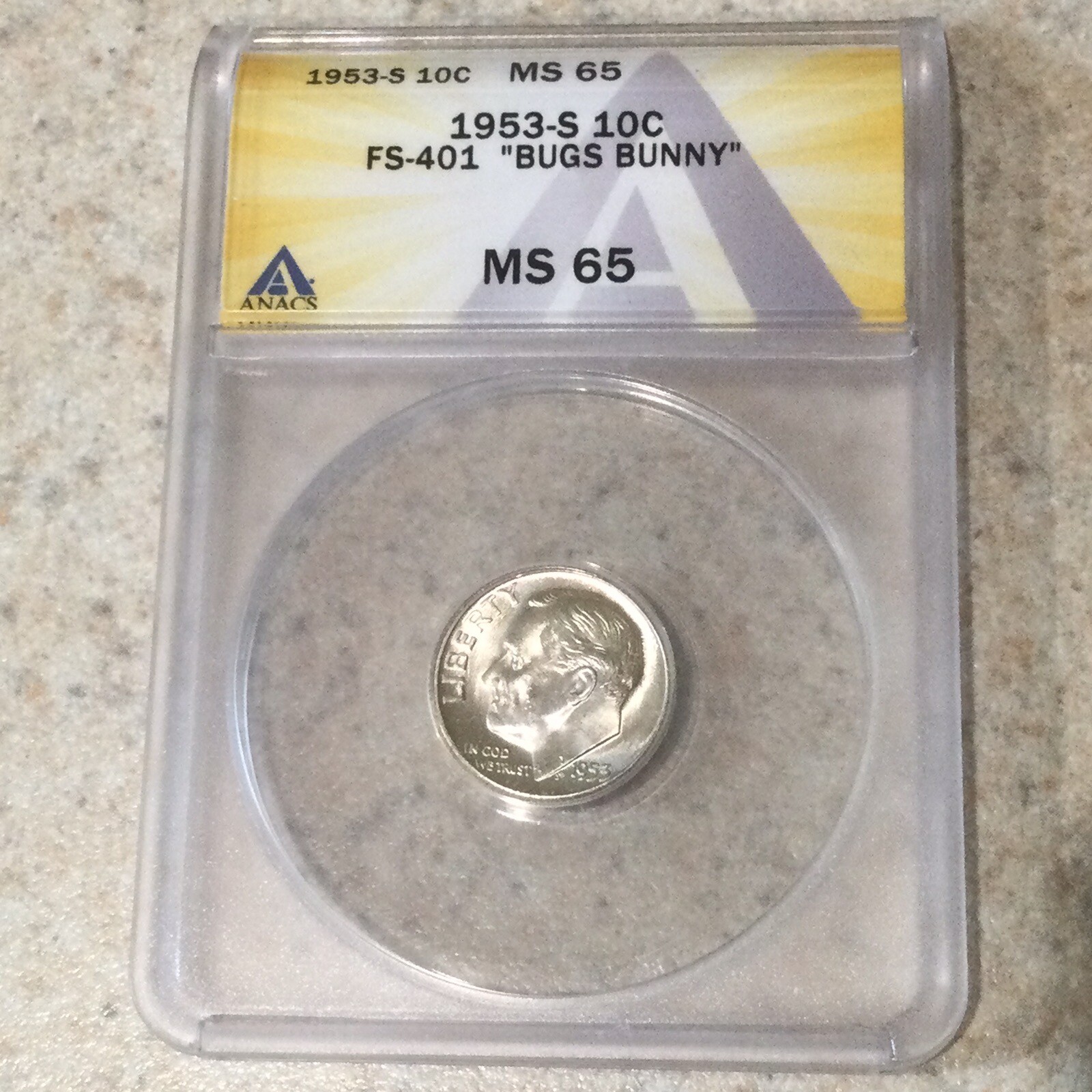 1953-S Roosevelt Silver Dime FS-401 “BUGS BUNNY” ANACS MS65
