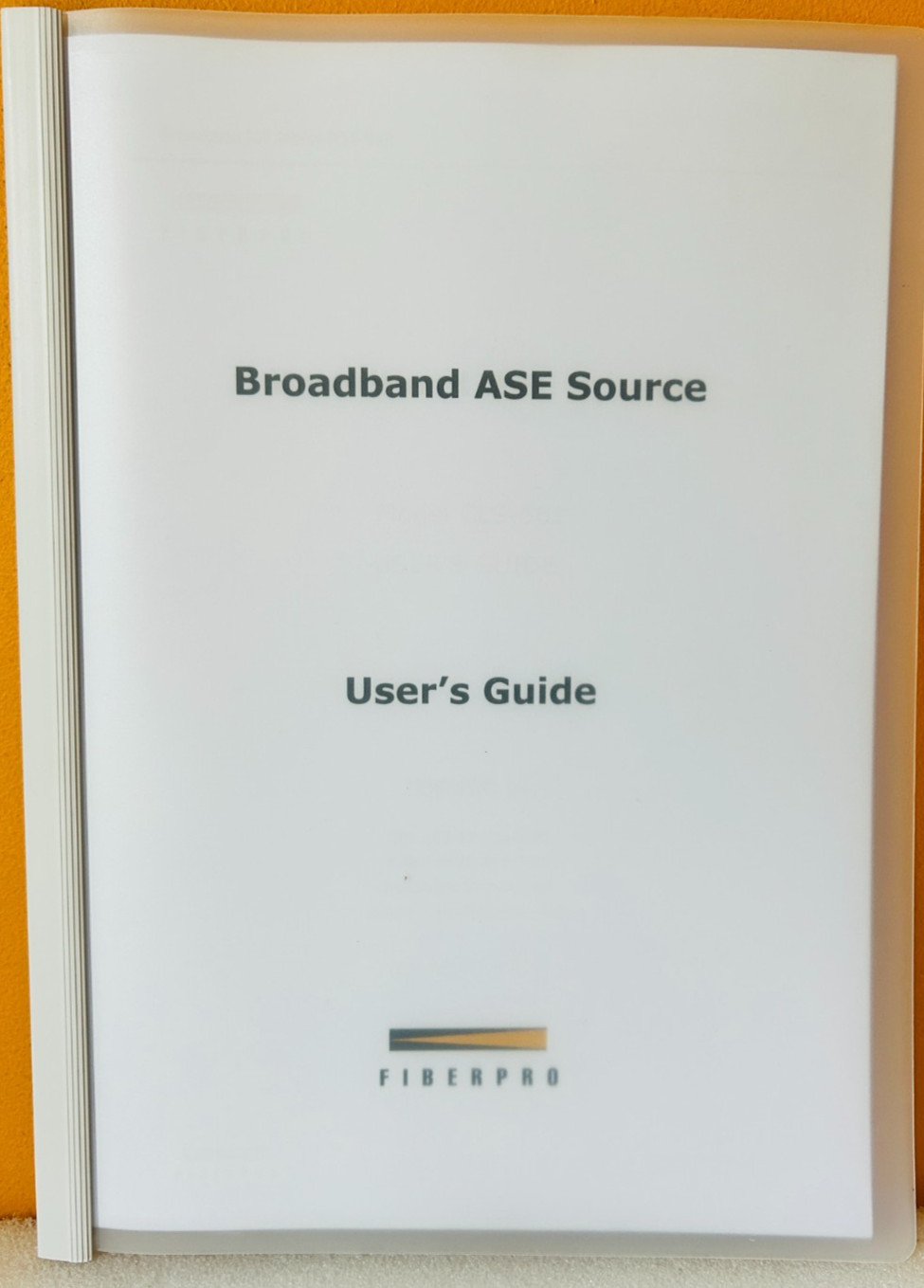 Fiberpro Model CLS-561 Broadband ASE Source User's Guide Manual.