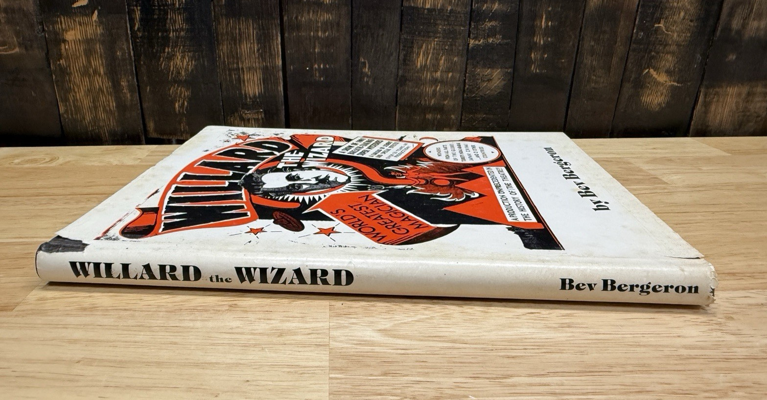 Willard The Wizard Magic Book By Bev Bergeron SIGNED by Author Magician