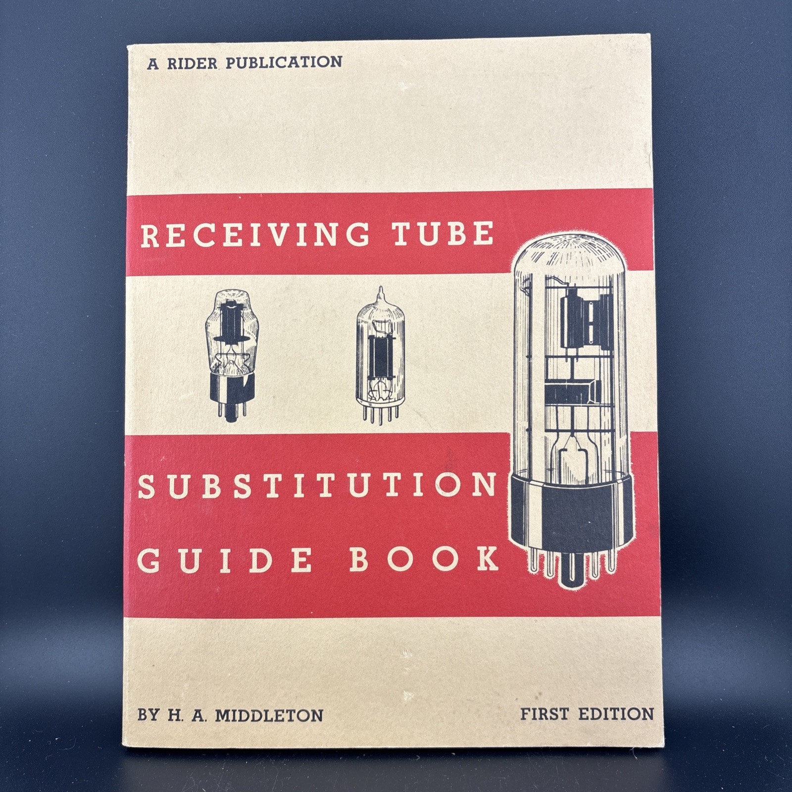 Receiving Tube Substition Guide Book by H A Middleton