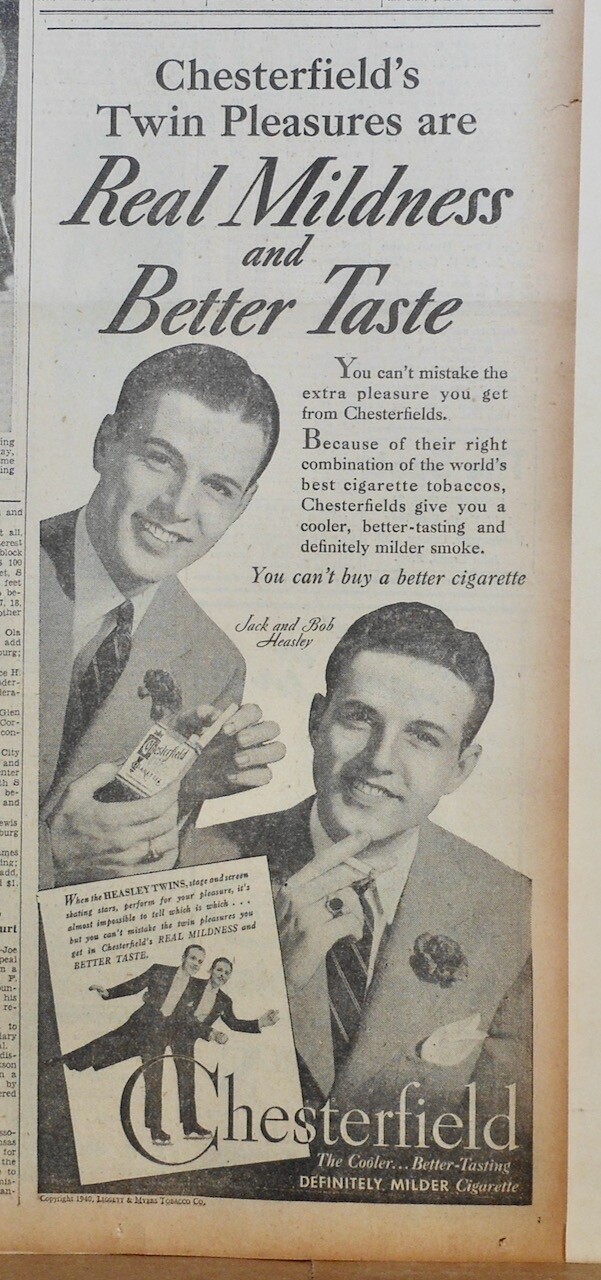 1940 newspaper ad for Chesterfield - skating stars The Heasley Twins smoke 'em