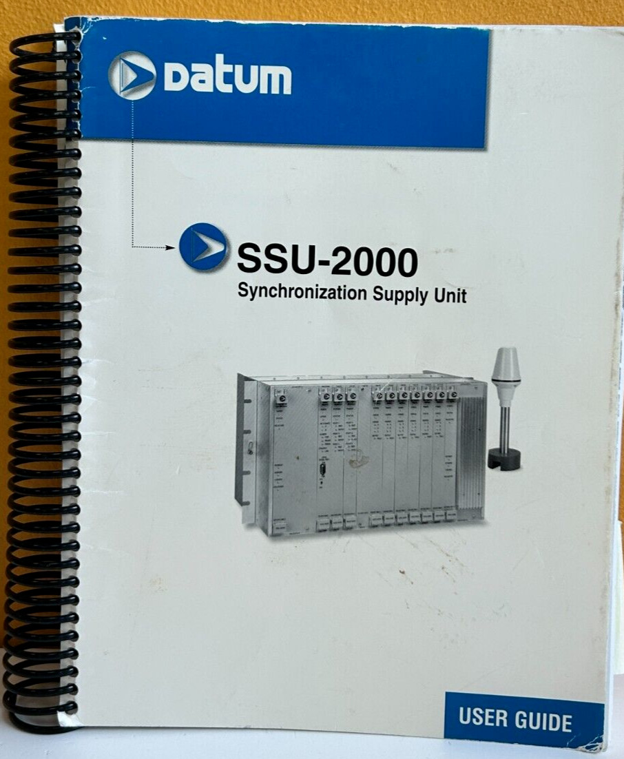 Datum 12713020-002-2 2000 SSU-2000 Synchronization Supply Unit User Guide Manual