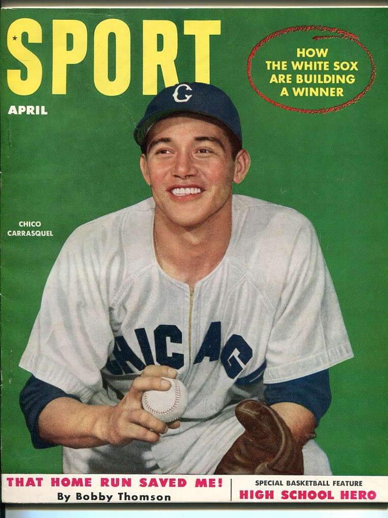 April 1952 Sport Magazine Chico Carrasquel White Sox No Label NMT 79696