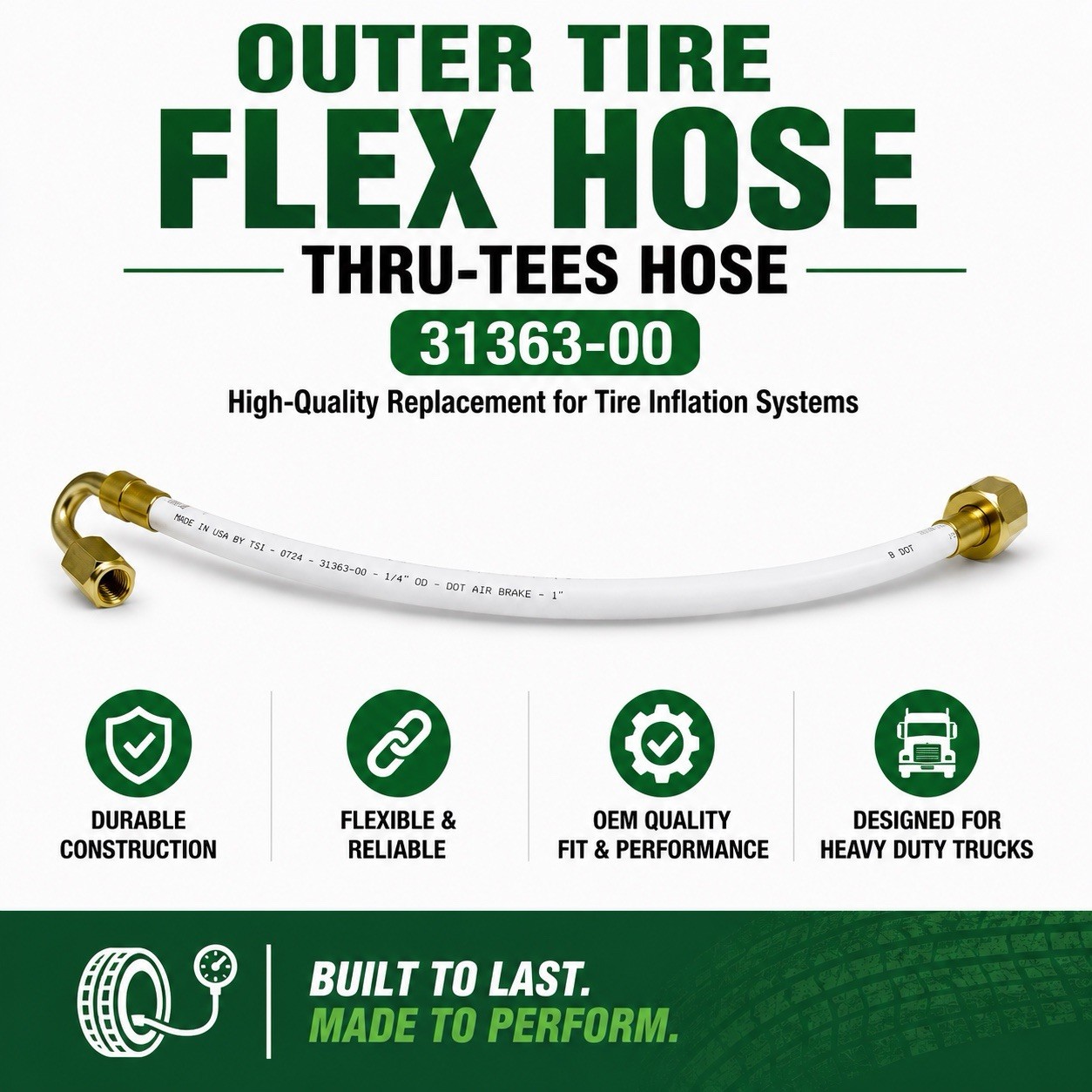31363-00 Outer Tire Flex Hose Thru-Tees Hose