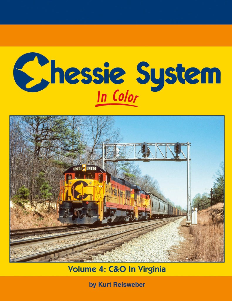 Morning Sun Books 1785 Chessie System In Color Volume 4: C&O In Virginia