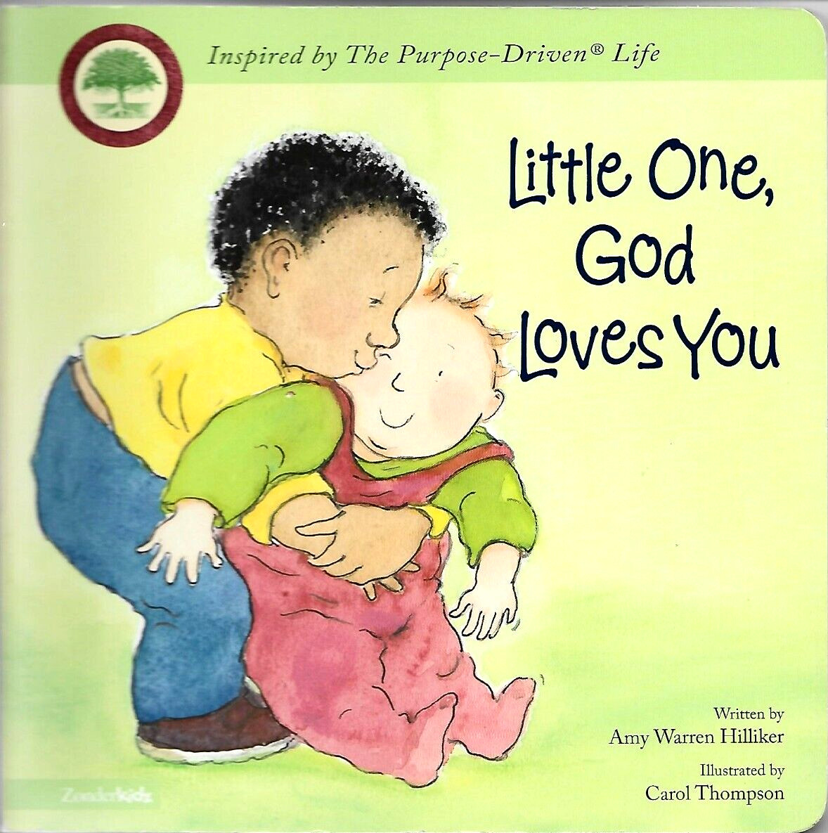 Little One, God Loves You (Purpose Driven Life) (Board book) 2004