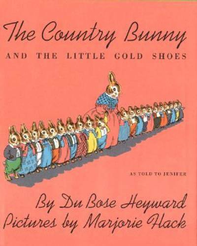 The Country Bunny and the Little Gold Shoes - Hardcover - GOOD
